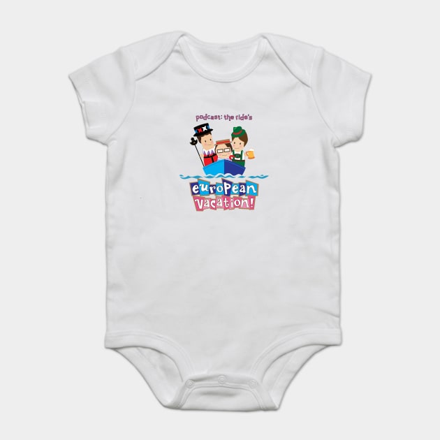 European Vacation Logo Baby Bodysuit by Podcast: The Ride